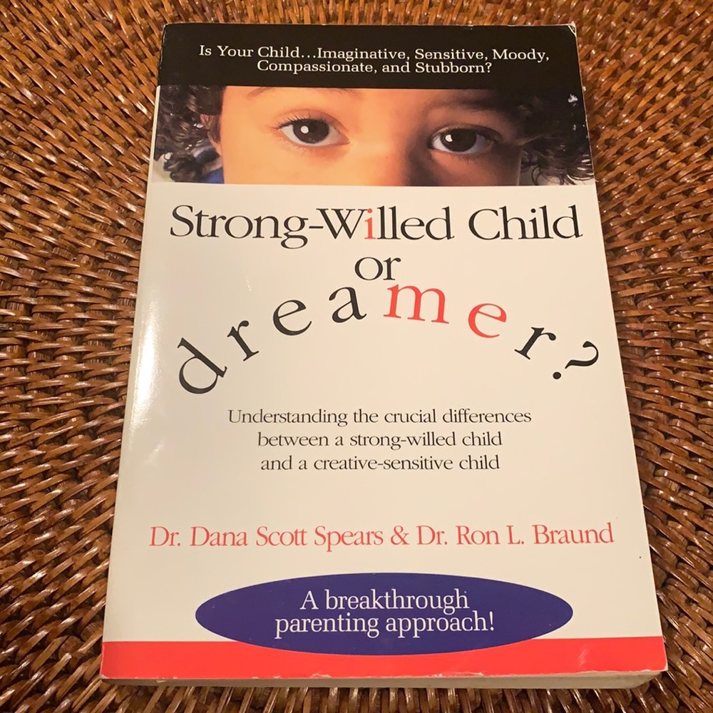 3 for $15 BOOK Strong-Willed Child or Dreamer?